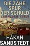 [Ingmar Lundgren 01] • Die zähe Spur der Schuld